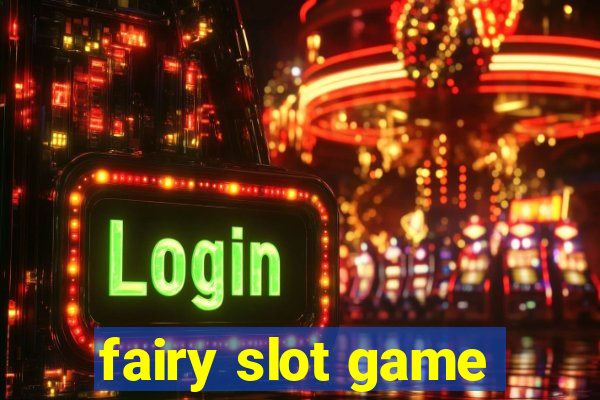 fairy slot game