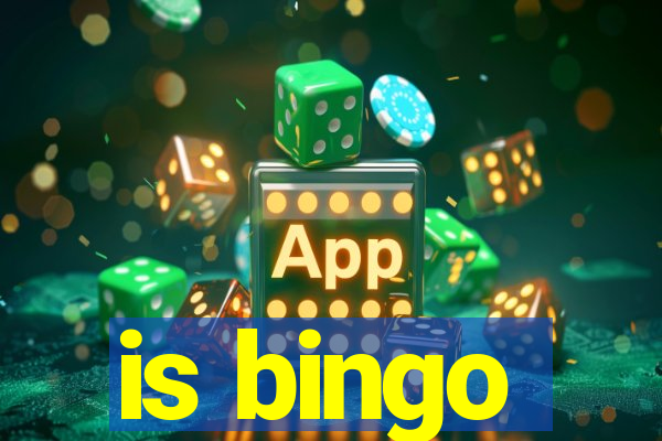 is bingo