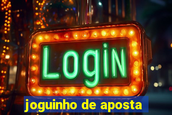 joguinho de aposta