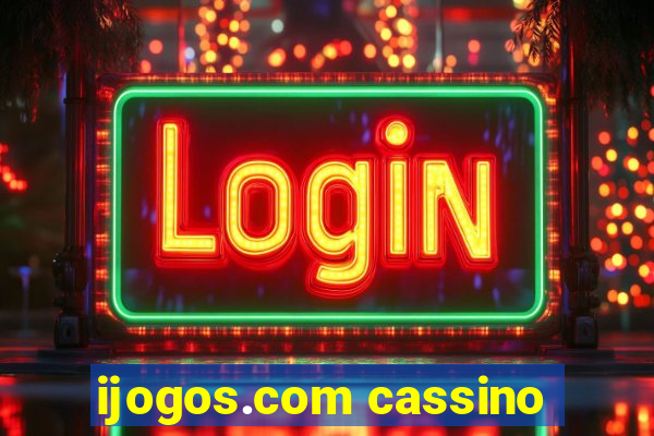 ijogos.com cassino