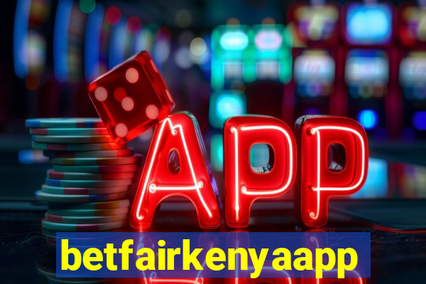 betfairkenyaapp