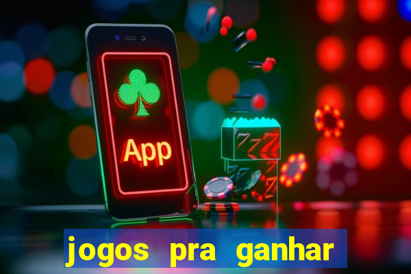 jogos pra ganhar dinheiro no pix