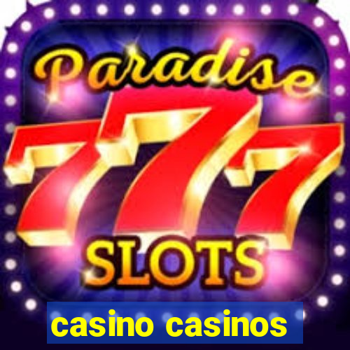 casino casinos