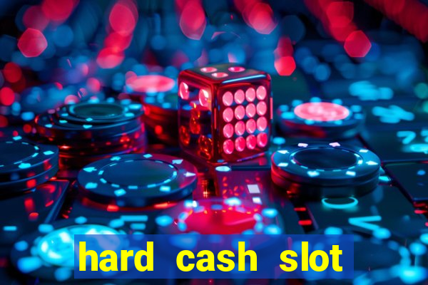 hard cash slot free play