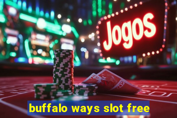 buffalo ways slot free