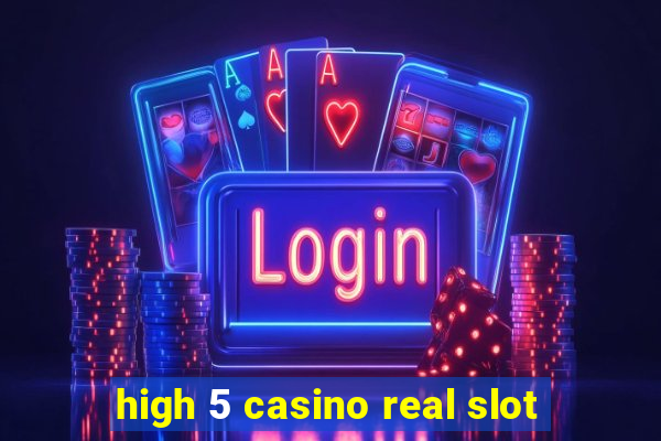 high 5 casino real slot