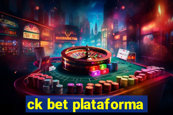 ck bet plataforma