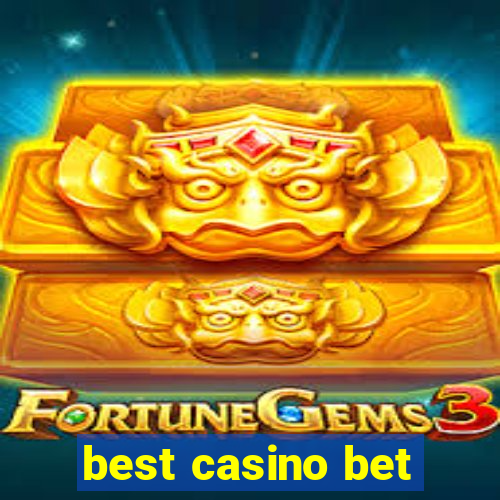 best casino bet