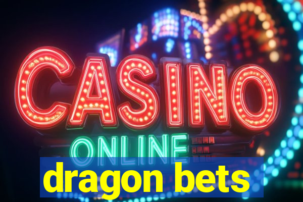 dragon bets