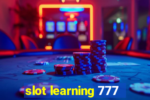 slot learning 777