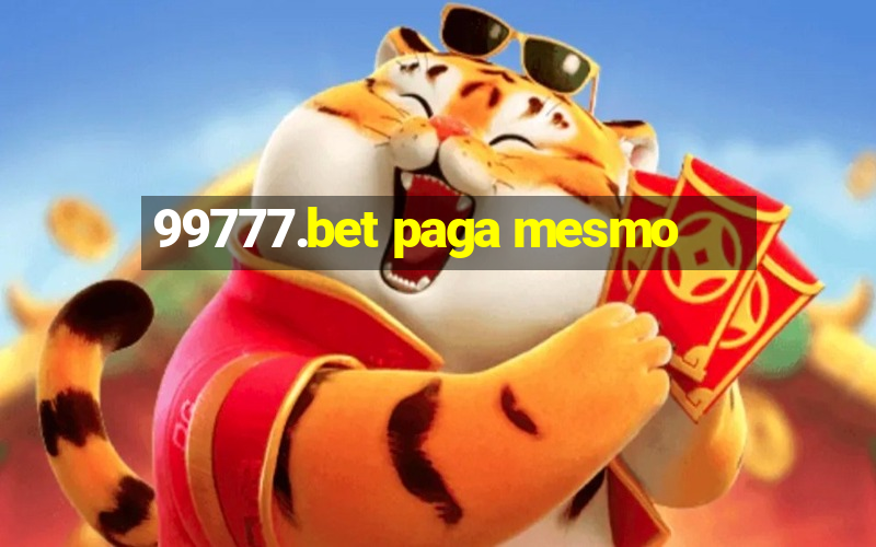 99777.bet paga mesmo