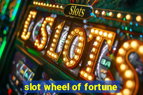 slot wheel of fortune