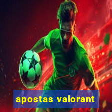 apostas valorant