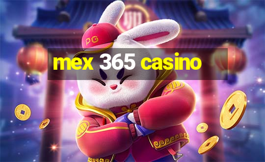 mex 365 casino