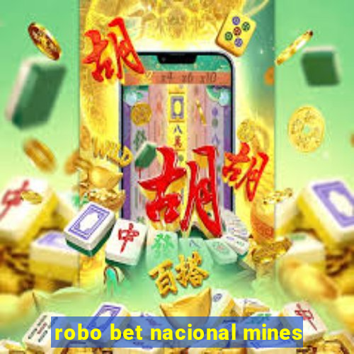 robo bet nacional mines