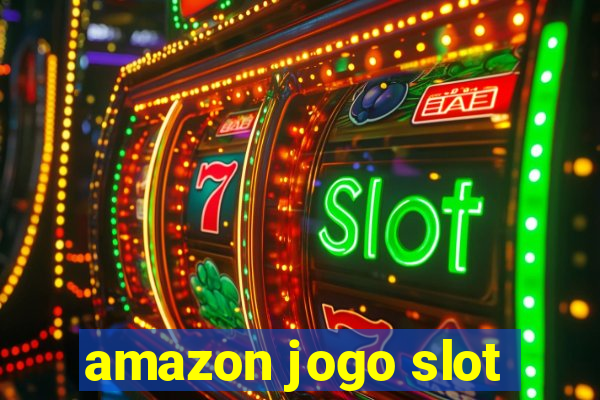 amazon jogo slot