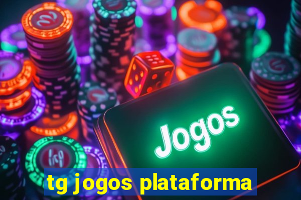 tg jogos plataforma