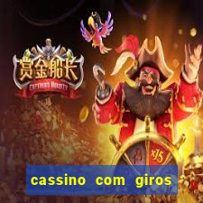 cassino com giros gratis sem deposito