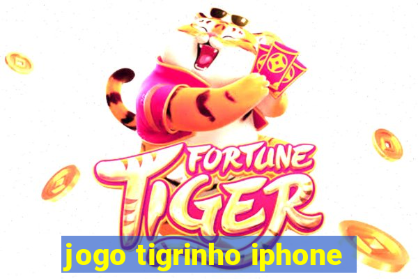 jogo tigrinho iphone