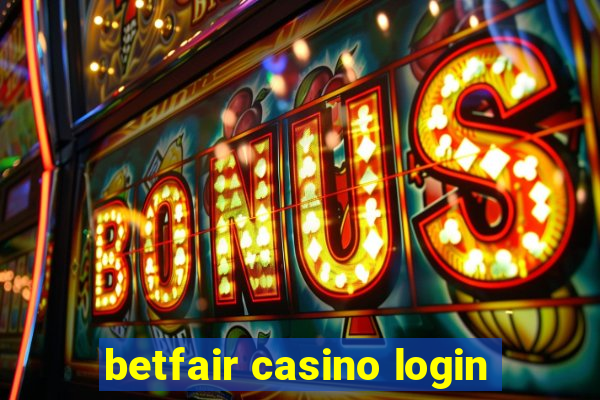 betfair casino login