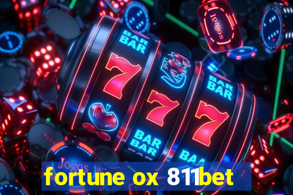 fortune ox 811bet