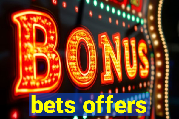 bets offers