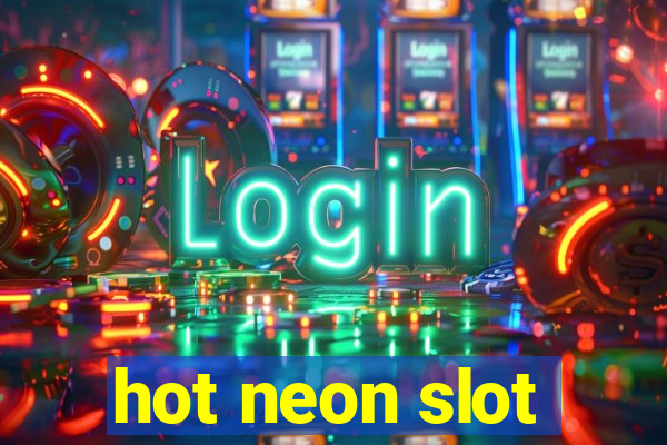 hot neon slot