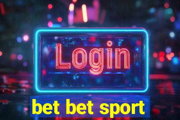 bet bet sport