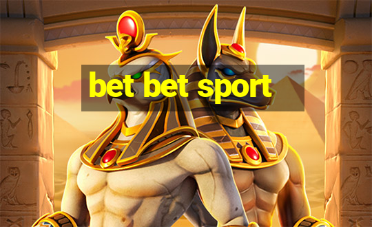 bet bet sport