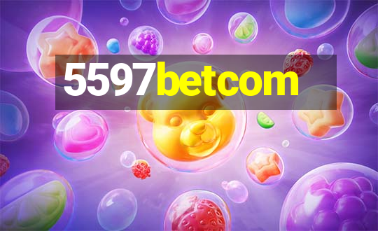 5597betcom