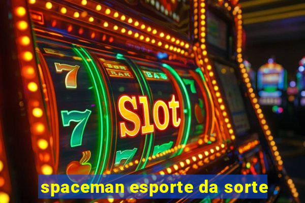 spaceman esporte da sorte