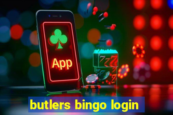 butlers bingo login