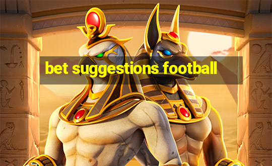 bet suggestions football