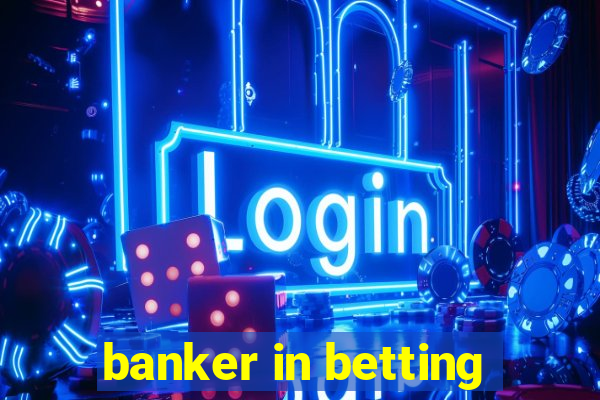 banker in betting