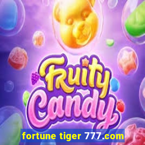 fortune tiger 777.com