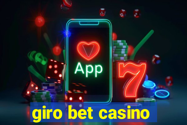 giro bet casino