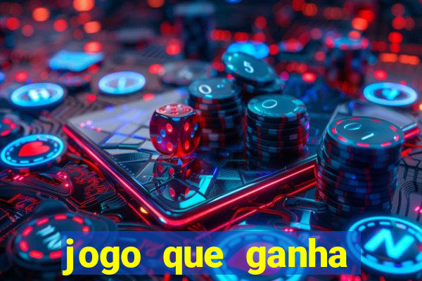 jogo que ganha dinheiro depositando 1 real