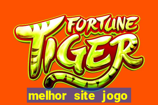 melhor site jogo do tigre