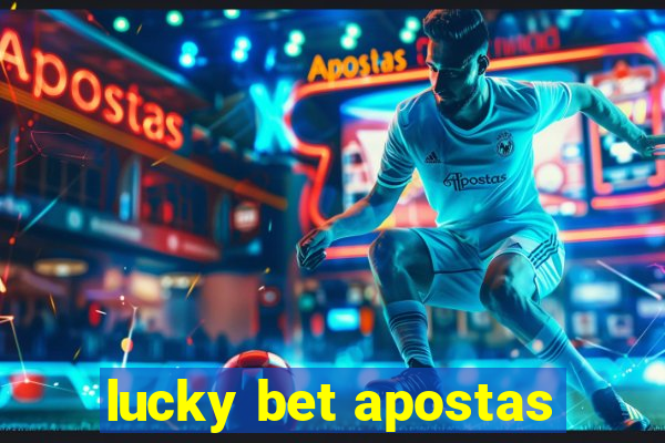 lucky bet apostas