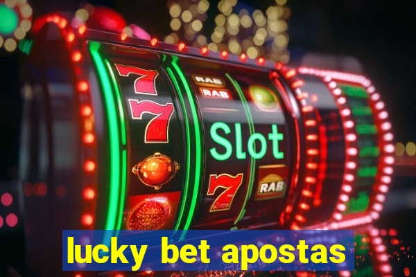 lucky bet apostas