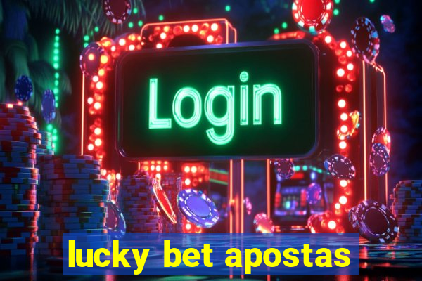 lucky bet apostas