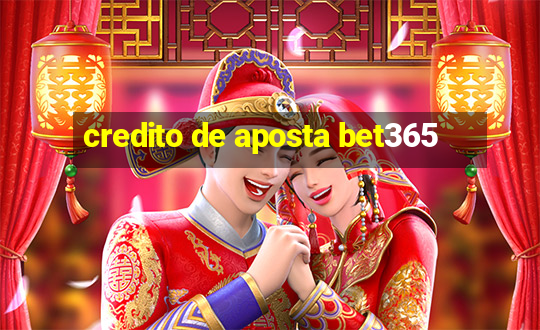 credito de aposta bet365