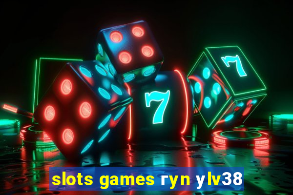 slots games гyn уlv38