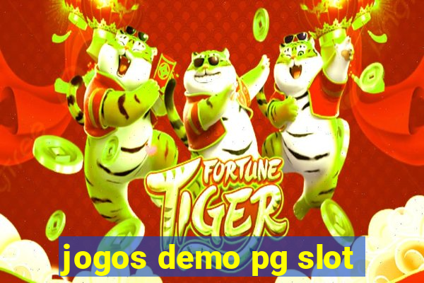 jogos demo pg slot