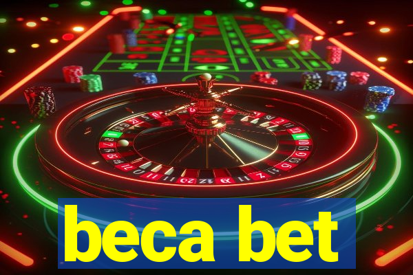 beca bet