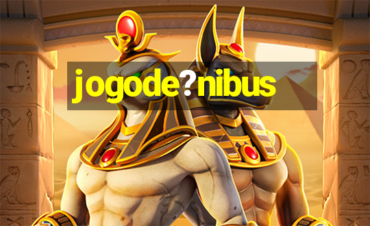 jogode?nibus