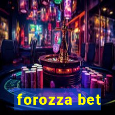 forozza bet