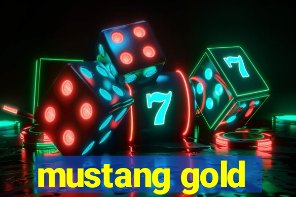 mustang gold