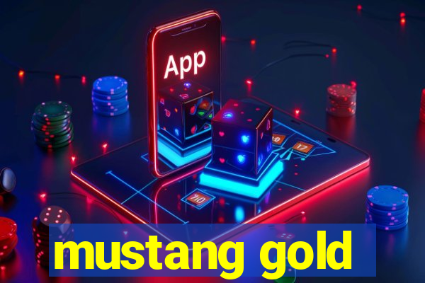 mustang gold