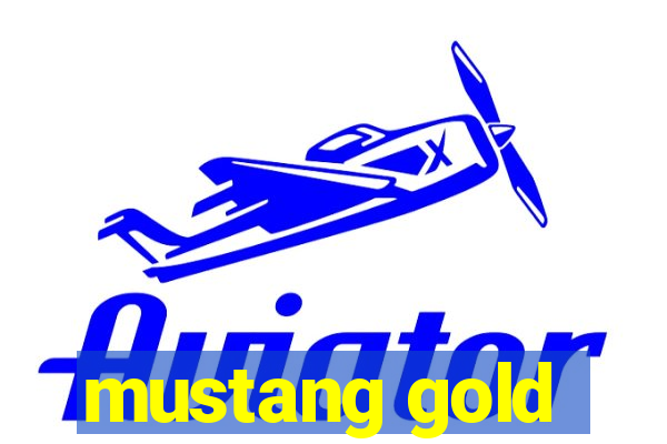 mustang gold